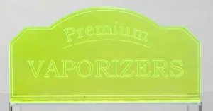 Eye Catching Fluorescent Vaporizor Sign